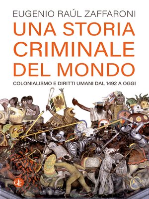 cover image of Una storia criminale del mondo